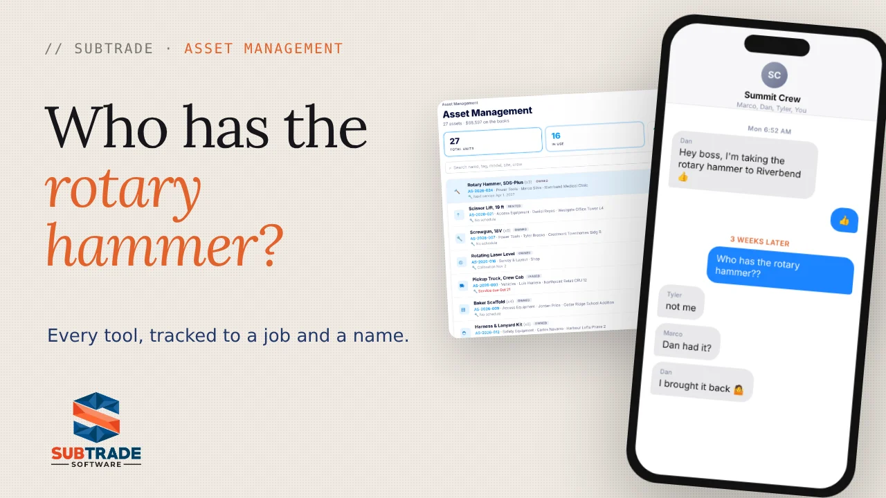 Play the SubTrade Asset Management walkthrough, a crew group chat asking who has the rotary hammer beside the SubTrade asset register