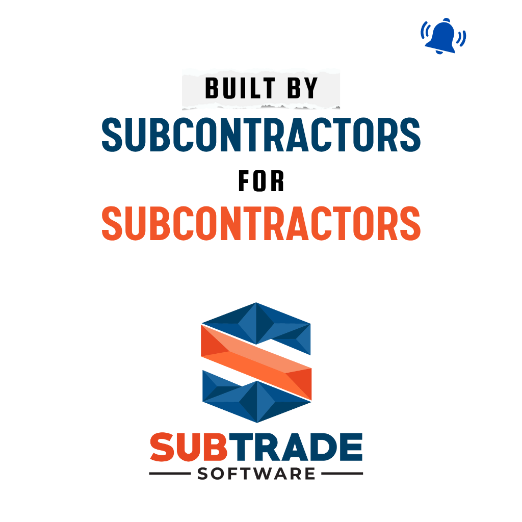 construction software Built by subcontractors for subcontractor
