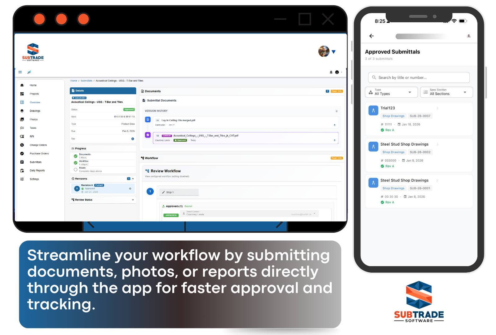 Streamline your workflow by submitting documents, photos, or reports directly through the app for faster approval and tracking.